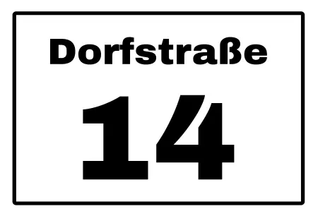 Strassen - Hausnummern Dorfstraße 14 Bild